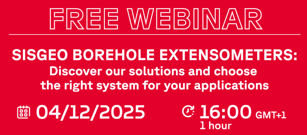 SISGEO FREE WEBINAR – Borehole Extensometers: discover our solutions and choose the right system for your applications
